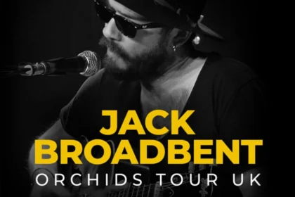 Jack Broadbent announces Orchids album release and UK tour starting May 2026