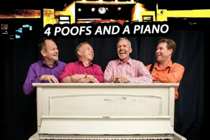 4 Poofs and a Piano Live at The Bigg Theatre Biggleswade